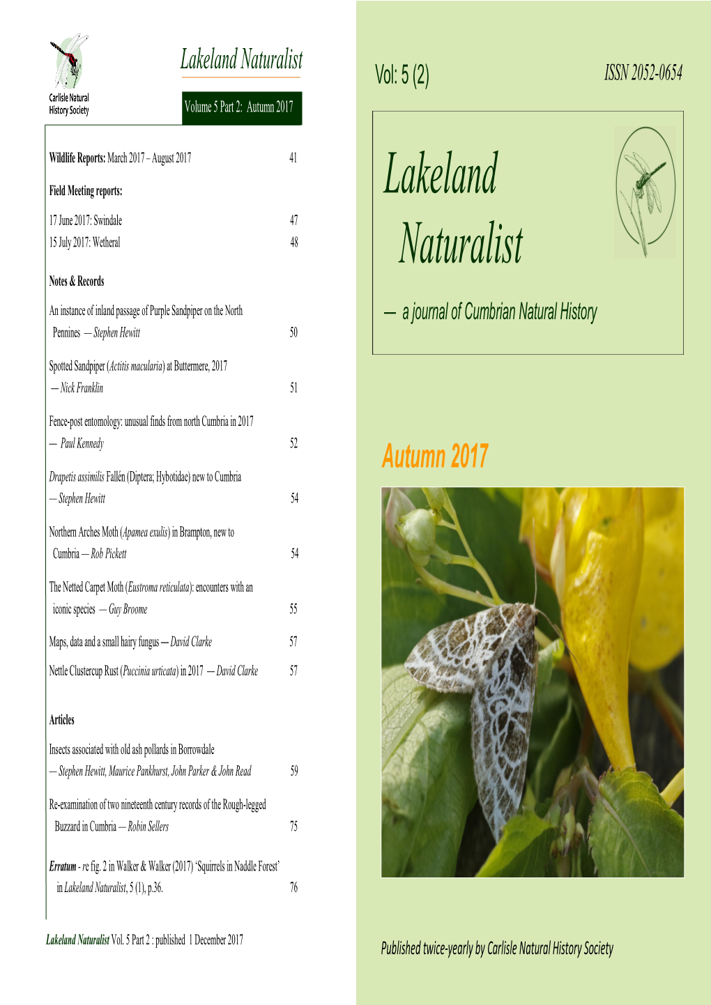 Naturalist Vol: 5 (2) ISSN 2052-0654 Volume 5 Part 2: Autumn 2017