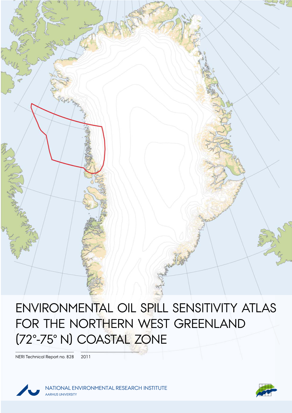 Environmental Oil Spill Sensitivity Atlas for the Northern West Greenland (72º-75º N) Coastal Zone