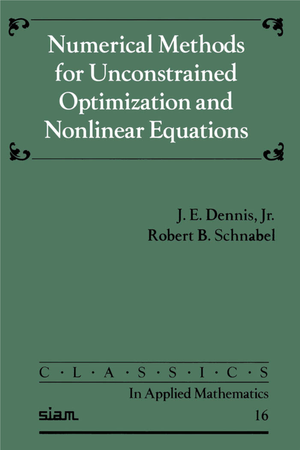 Numerical Methods for Unconstrained Optimization and Nonlinear Equations