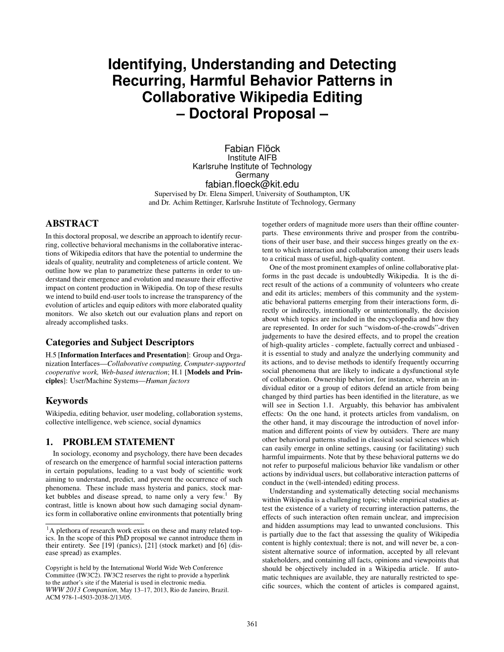 Identifying, Understanding and Detecting Recurring, Harmful Behavior Patterns in Collaborative Wikipedia Editing – Doctoral Proposal –