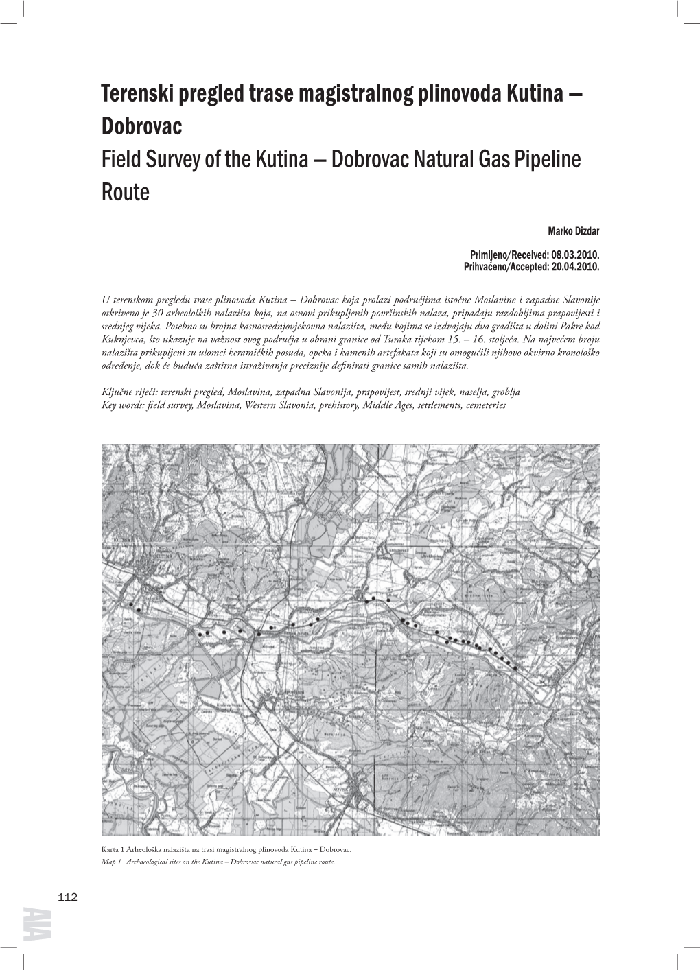 Terenski Pregled Trase Magistralnog Plinovoda Kutina — Dobrovac Field Survey of the Kutina — Dobrovac Natural Gas Pipeline Route