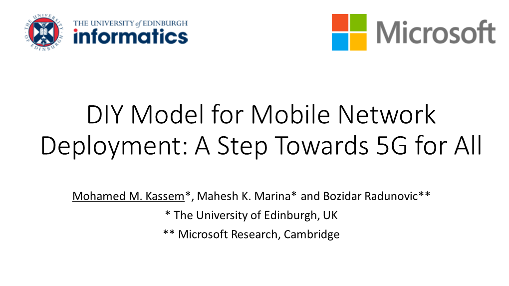 DIY Model for Mobile Network Deployment: a Step Towards 5G for All