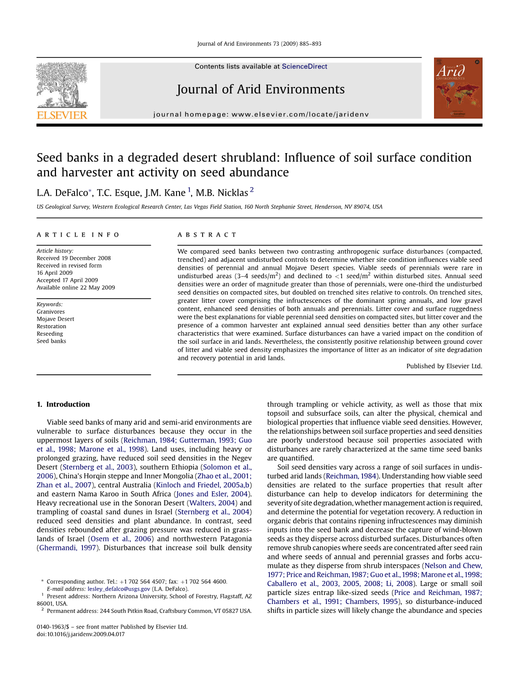 Seed Banks in a Degraded Desert Shrubland: Inﬂuence of Soil Surface Condition and Harvester Ant Activity on Seed Abundance