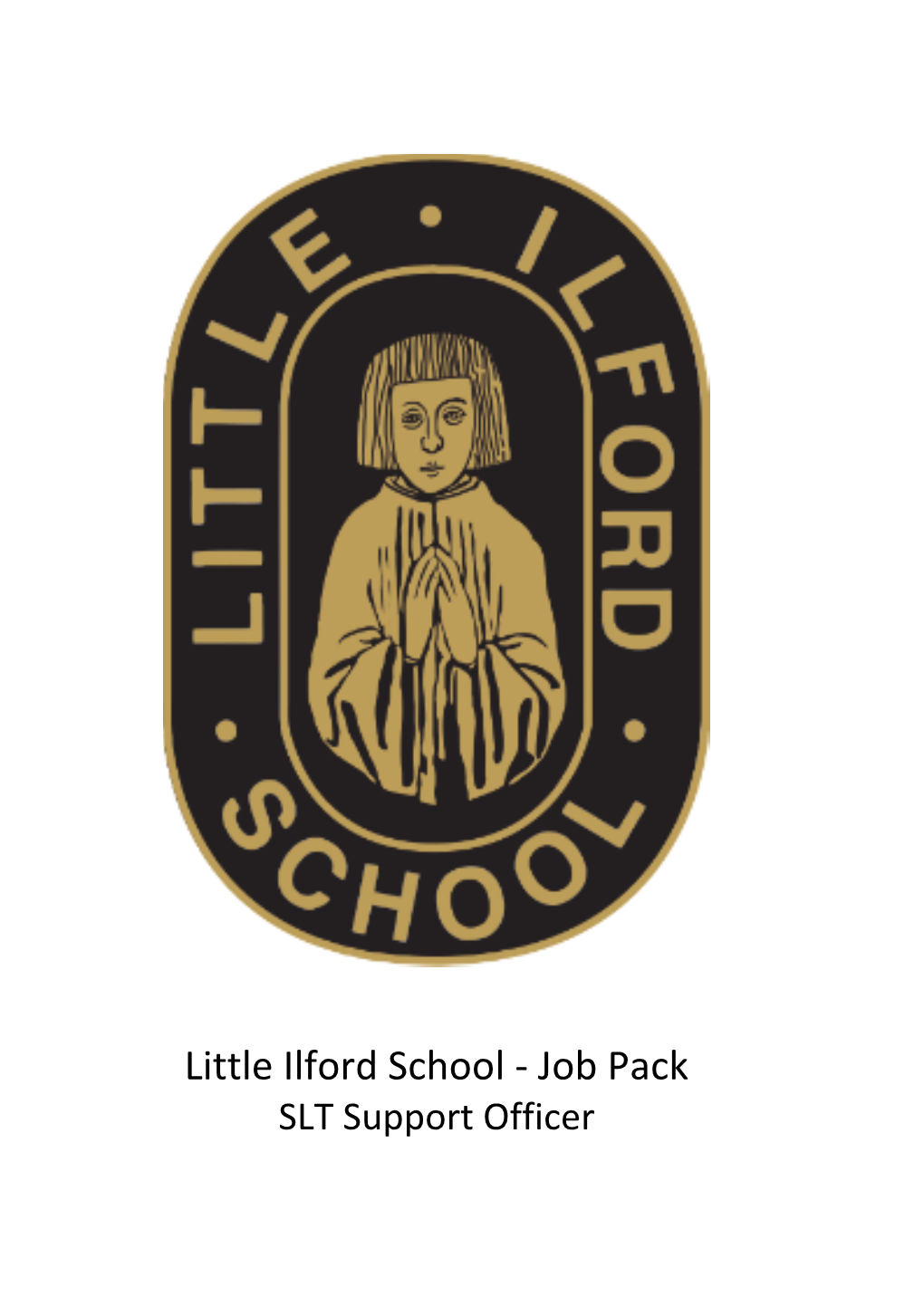 Little Ilford School - Job Pack SLT Support Officer