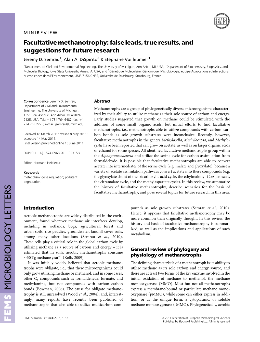 Facultative Methanotrophy: False Leads, True Results, and Suggestions for Future Research Jeremy D