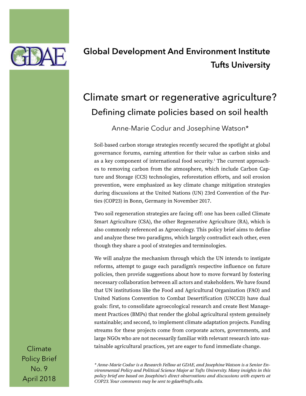 Climate Smart Or Regenerative Agriculture? Defining Climate Policies Based on Soil Health