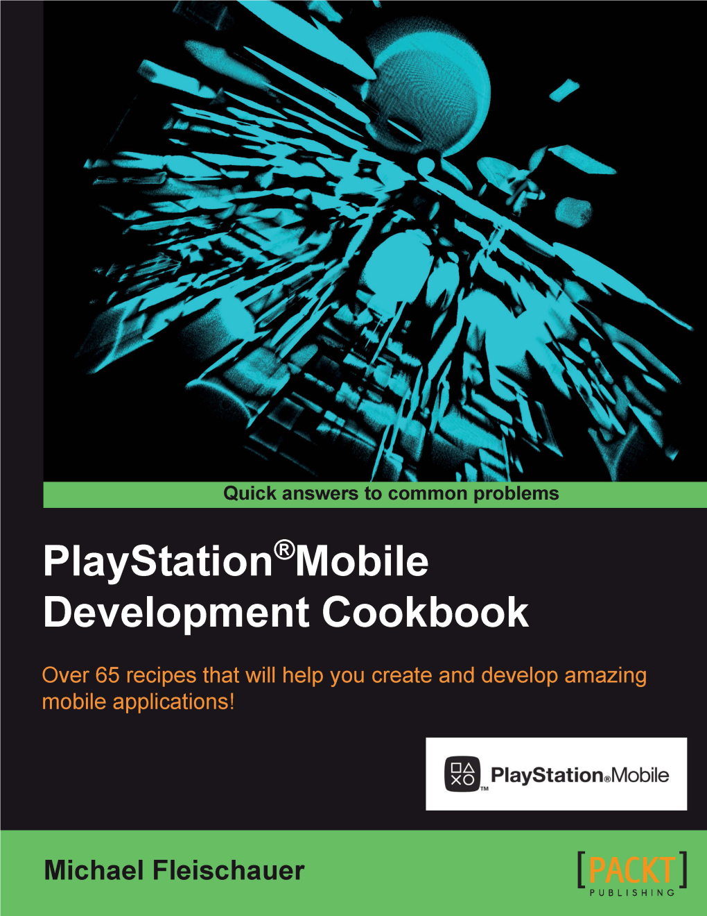 Playstation®Mobile Development Cookbook