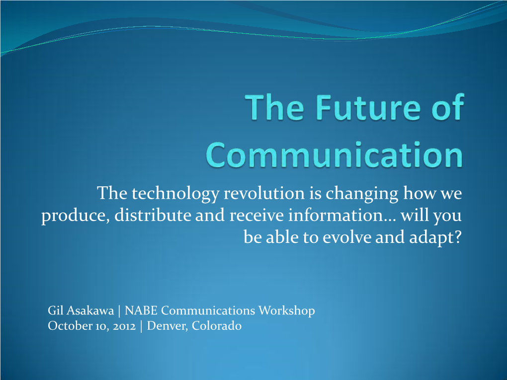 Wednesday Plenary: the Future of Communications