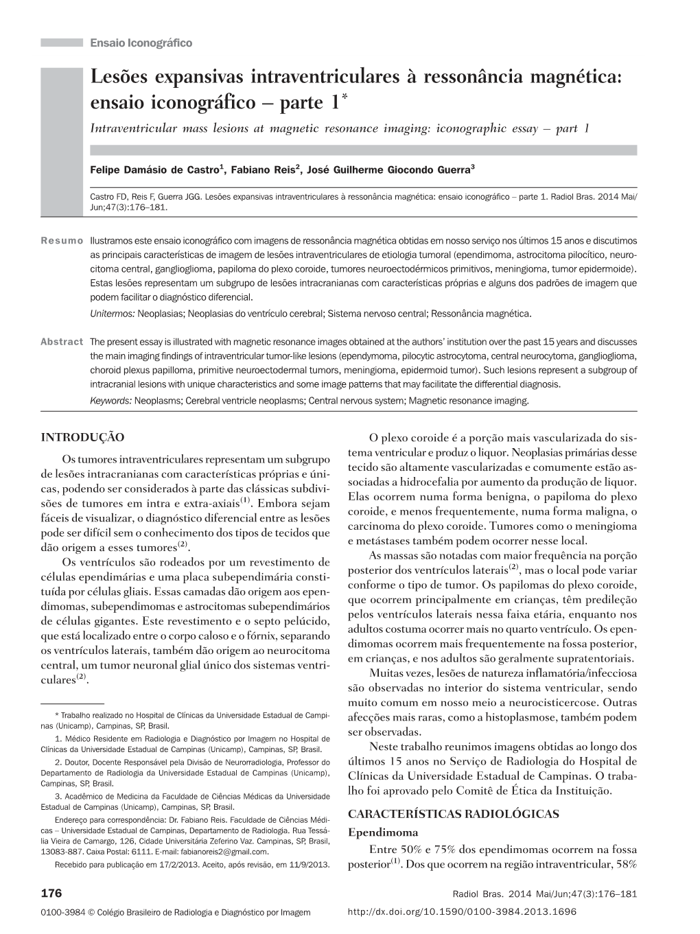 Intraventricular Mass Lesions at Magnetic Resonance Imaging: Iconographic Essay – Part 1