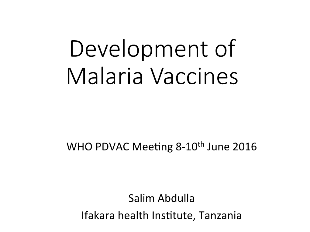 Development of Malaria Vaccines