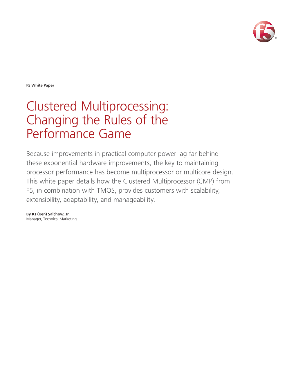 Clustered Multiprocessing: Changing the Rules of the Performance Game