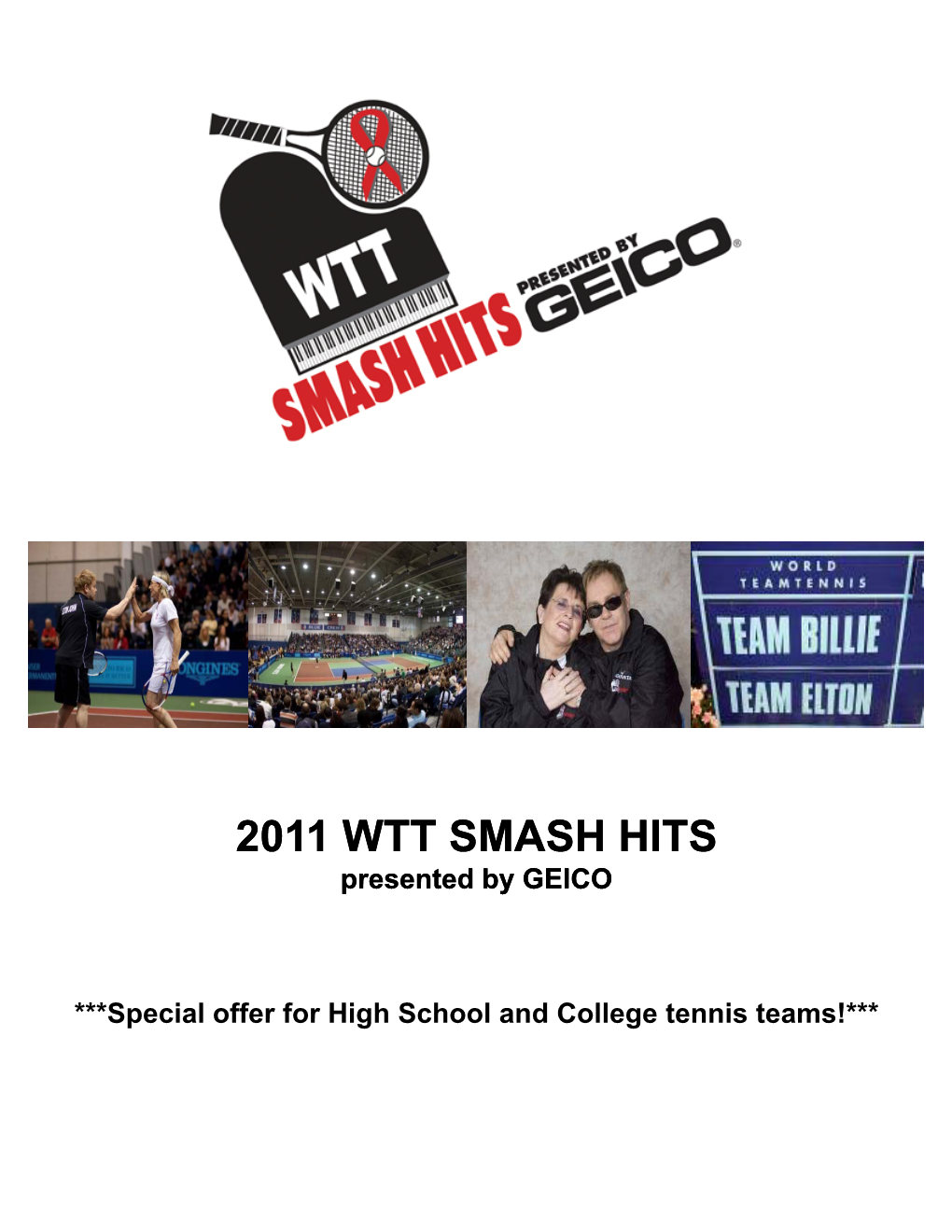 2011 WTT SMASH HITS Presented by GEICO