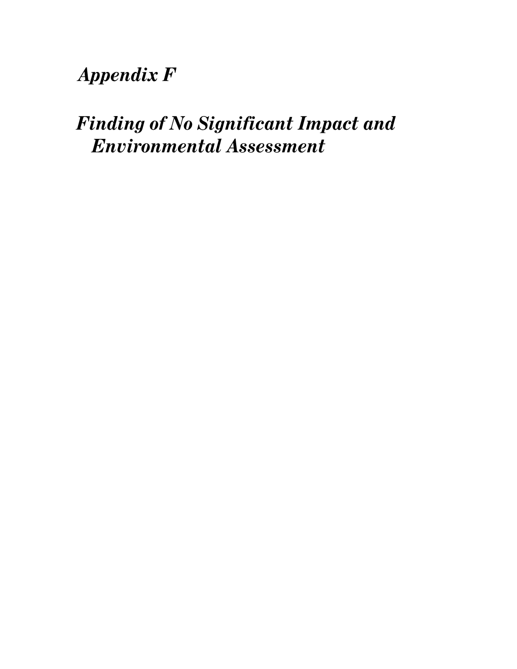 Appendix F Finding of No Significant Impact and Environmental