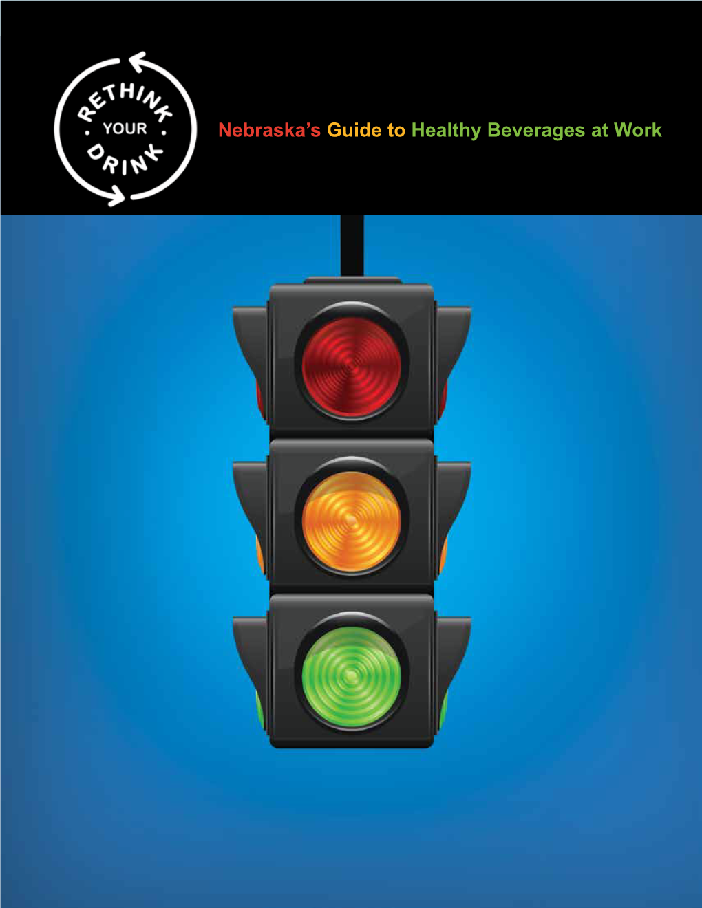 Nebraska's Guide to Healthy Beverages at Work