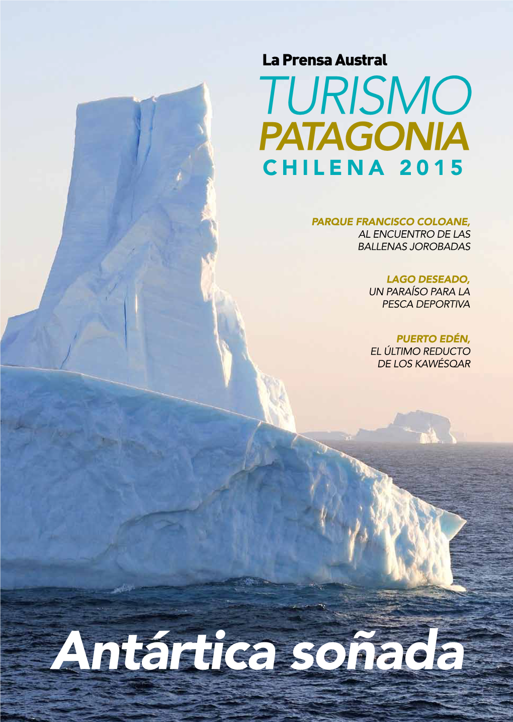 Patagonia Chilena 2015