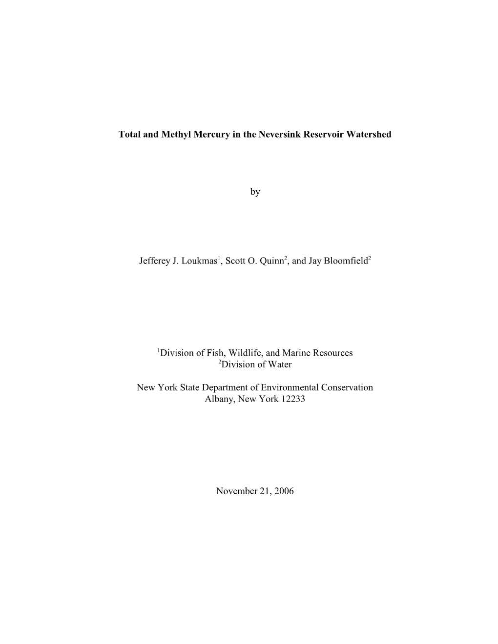 Total and Methyl Mercury in the Neversink Reservoir Watershed