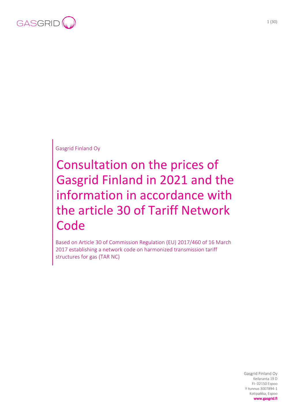 Consultation on the Prices of Gasgrid Finland in 2021 and the Information