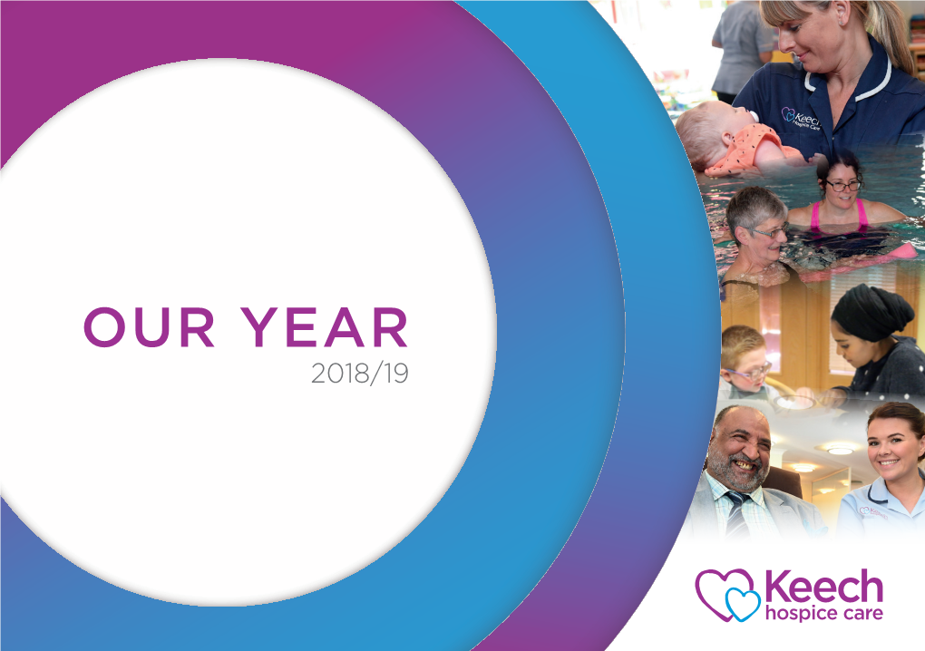 OUR YEAR 2018/19 1 | | 2 1 MESSAGE from Our CEO