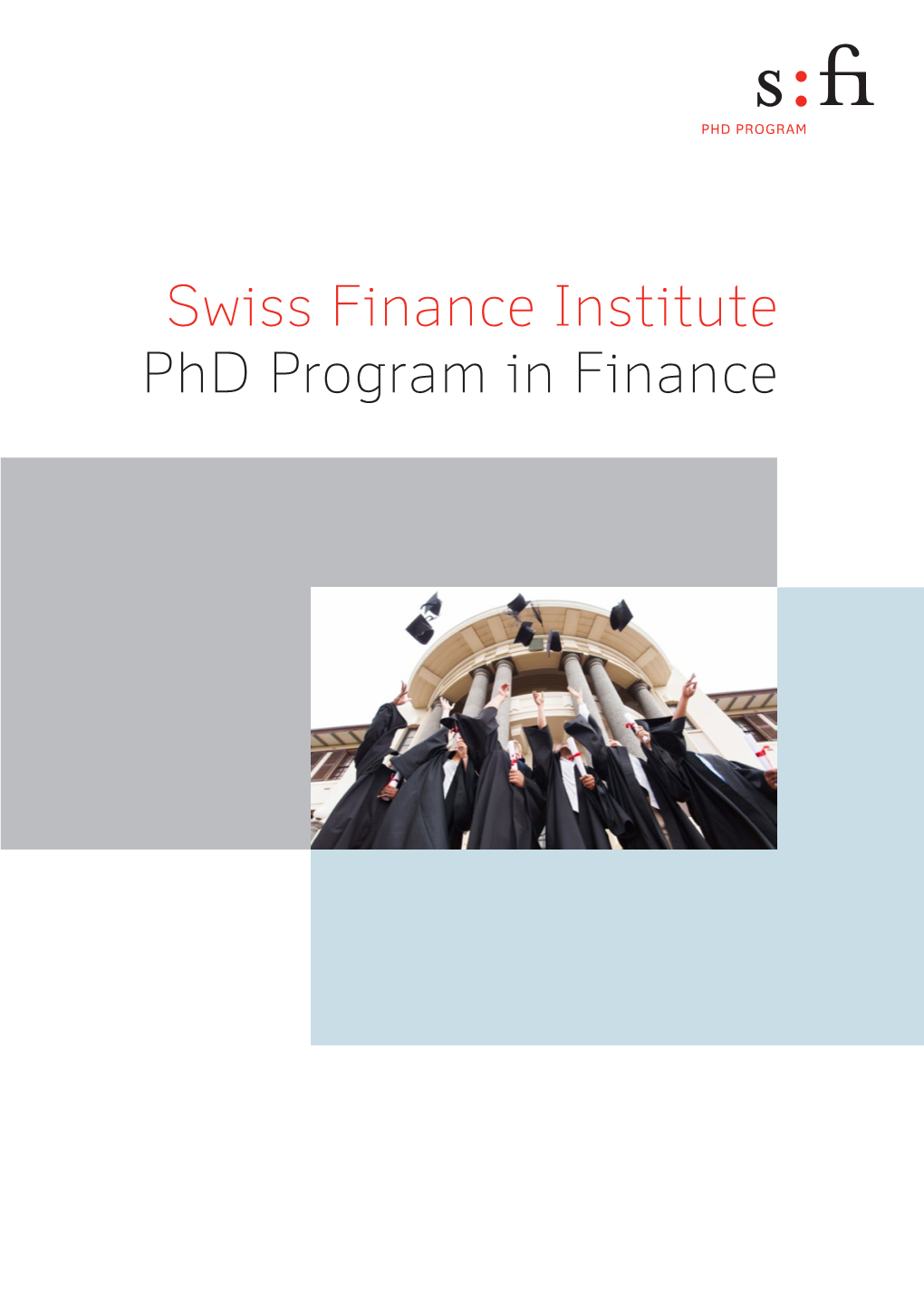 SFI Phd Program in Finance