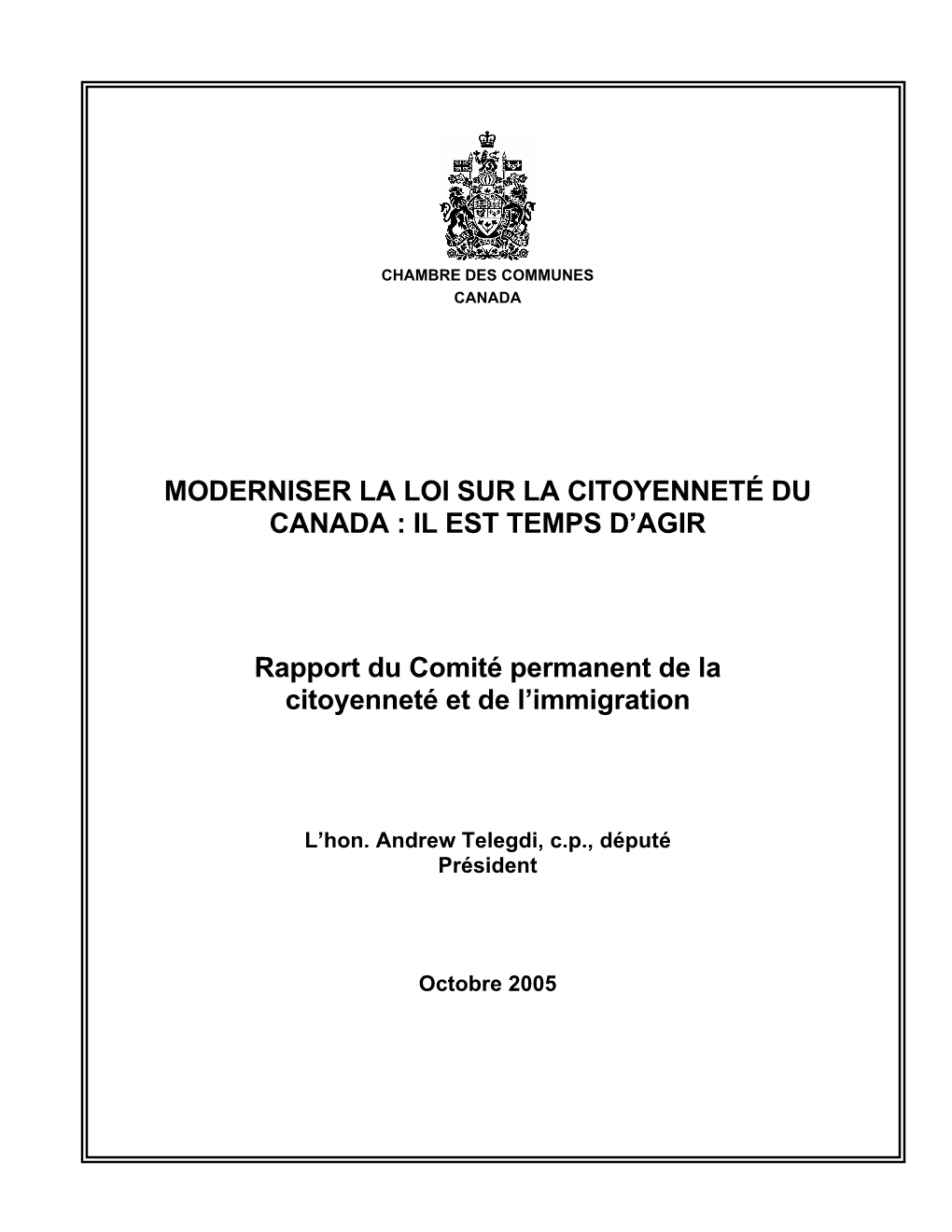 Moderniser La Loi Sur La Citoyenneté Du Canada : Il Est Temps D’Agir