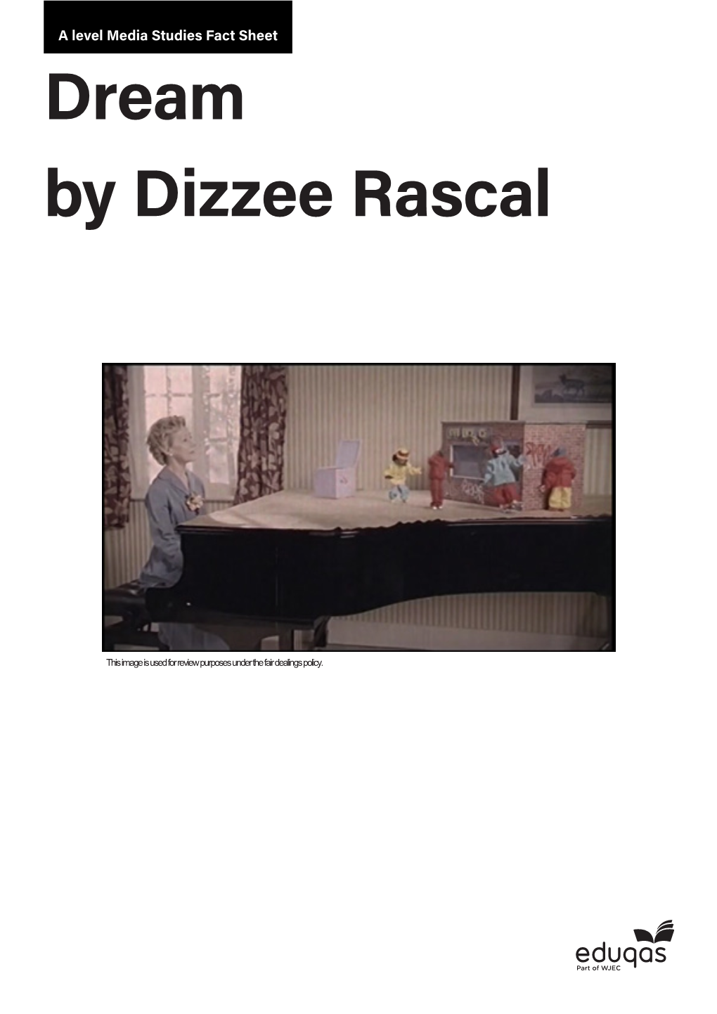 Dream by Dizzee Rascal