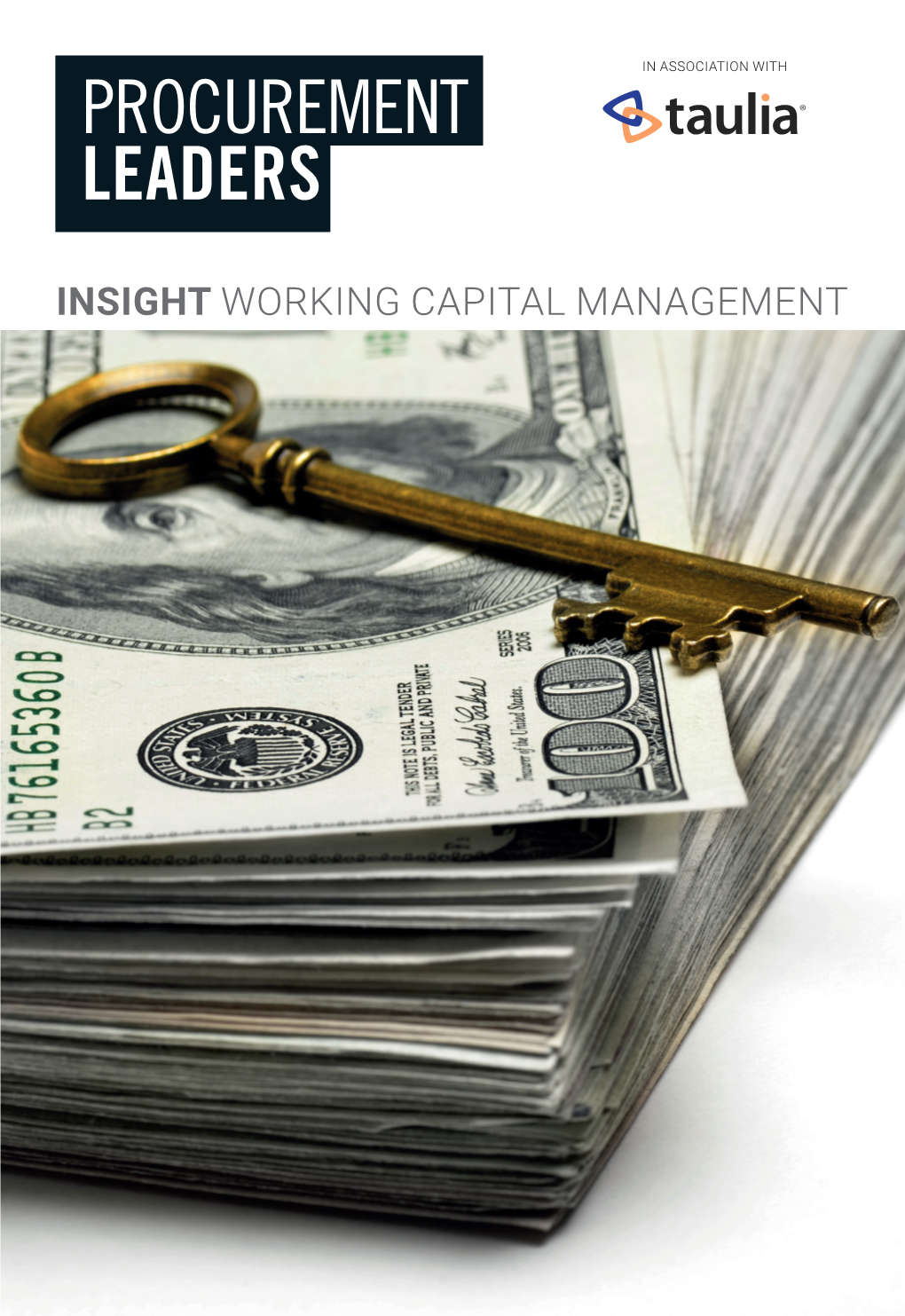 INSIGHT WORKING CAPITAL MANAGEMENT Are You Ready? Cash Value