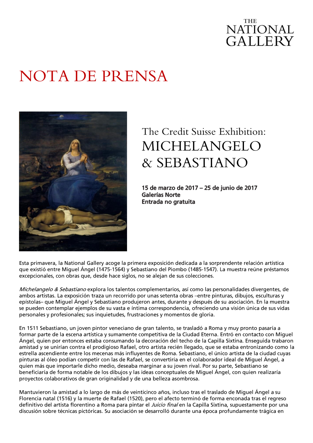 The Credit Suisse Exhibition: Michelangelo & Sebastiano