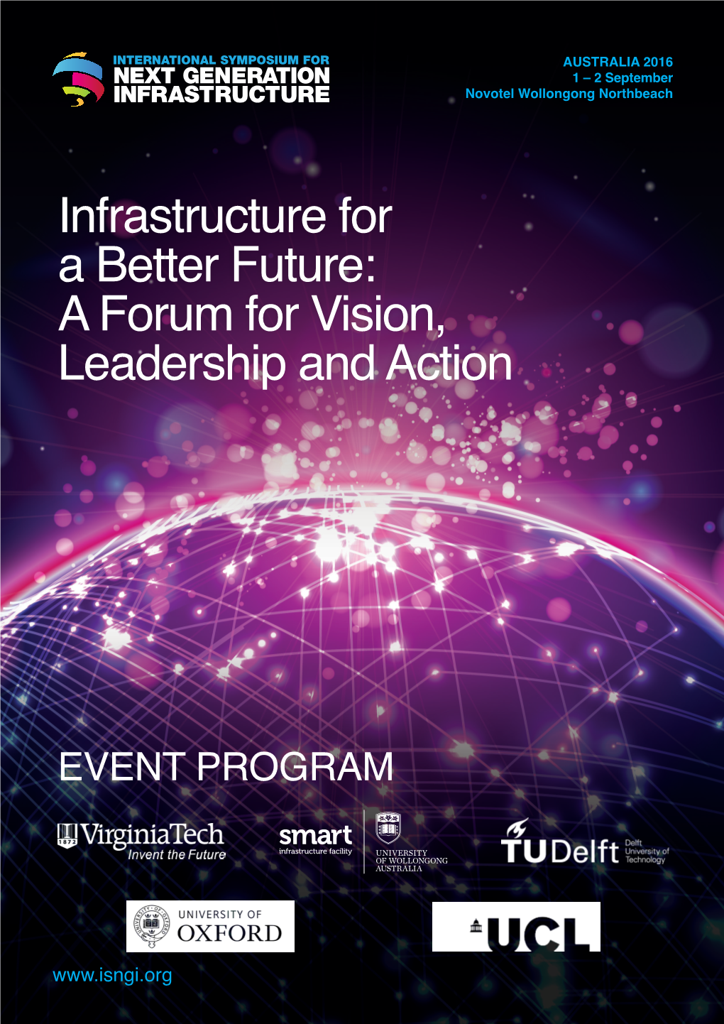 Infrastructure for a Better Future: a Forum for Vision, Leadership and Action