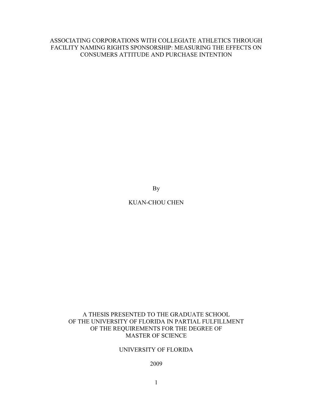 Associating Corporations with Collegiate Athletics Through Facility Naming Rights Sponsorship: Measuring the Effects on Consumers Attitude and Purchase Intention