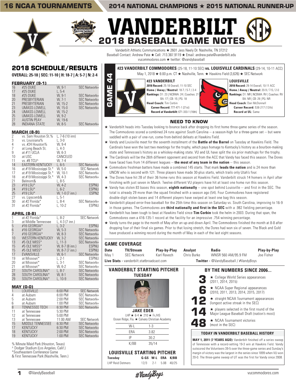 2018 BASEBALL GAME NOTES Vanderbilt Athletic Communications H 2601 Jess Neely Dr