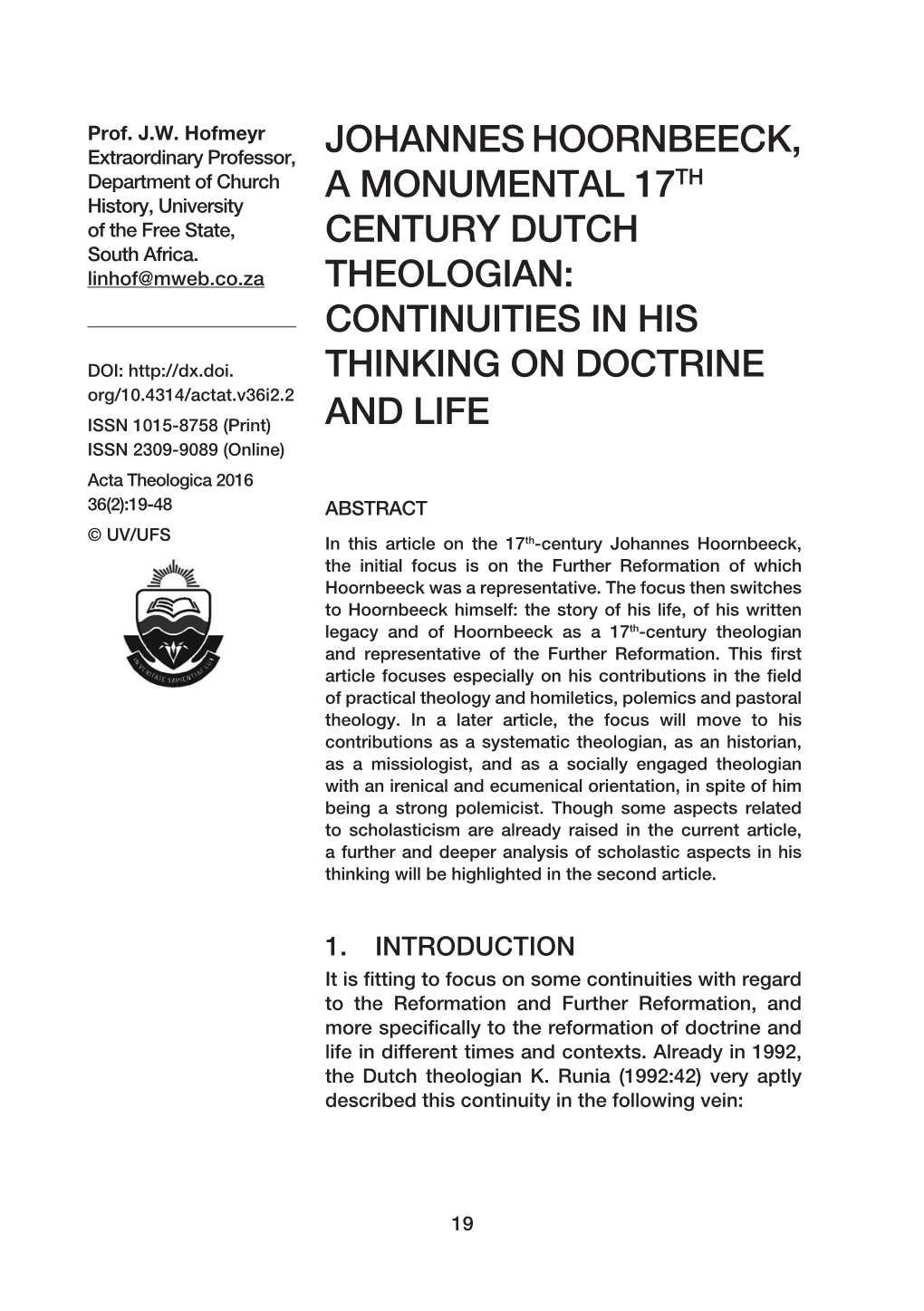 Johannes Hoornbeeck, a Monumental 17Th Century Dutch Theologian: Continuities in His Thinking on Doctrine and Life