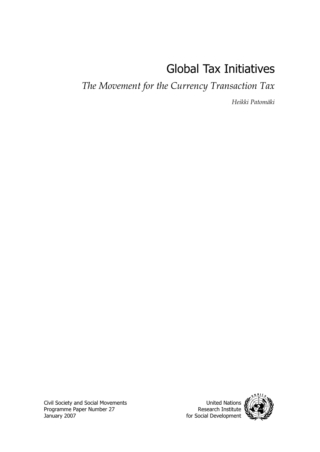 Global Tax Initiatives: the Movement for the Currency Transaction