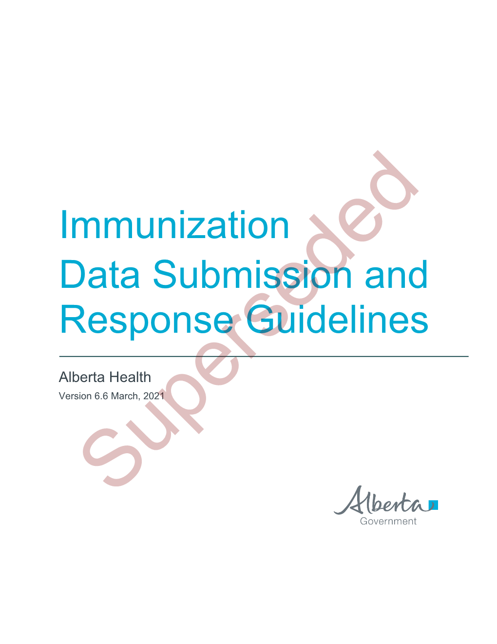 Immunization Data Submission and Response Guidelines. Version