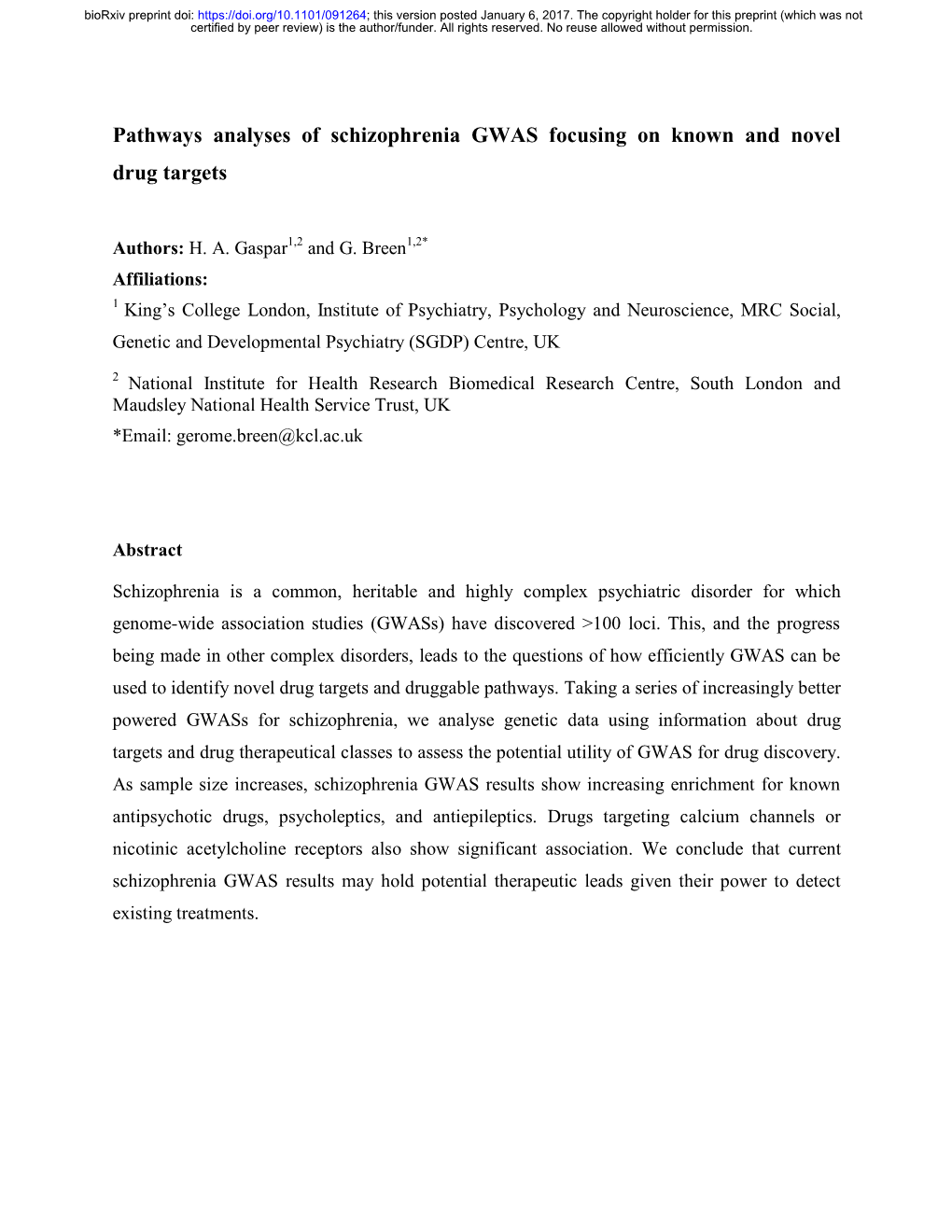 Pathways Analyses of Schizophrenia GWAS Focusing on Known and Novel Drug Targets