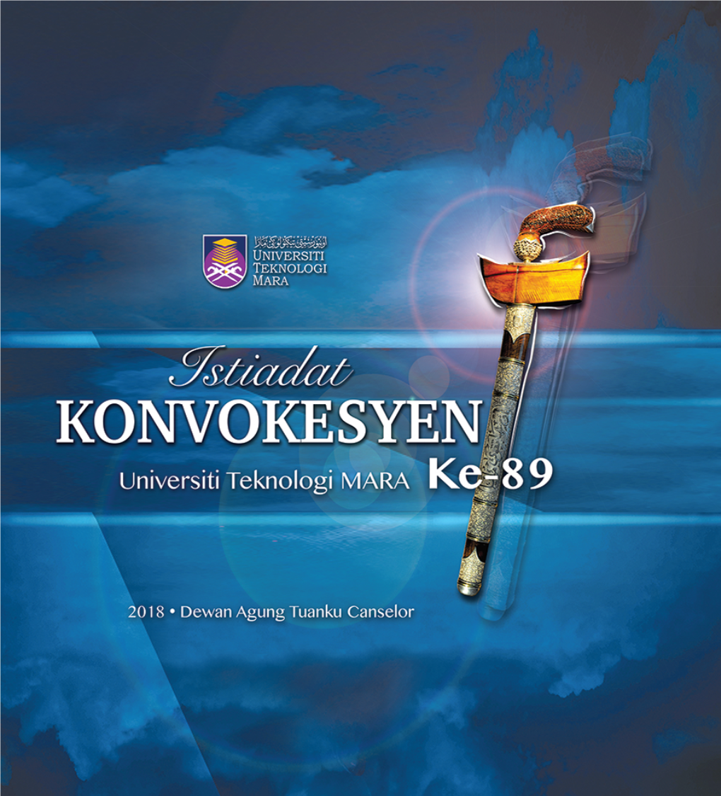 Istiadat Konvokesyen Uitm Ke - 89 89Th Convocation Ceremony CANSELOR CHANCELLOR