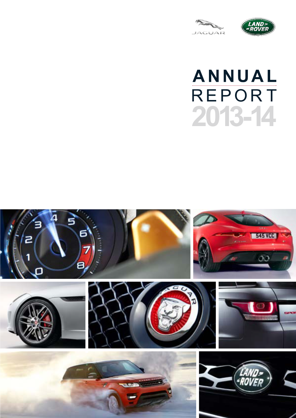 ANNUAL REPORT 2013-14 02 Overview | Brands | Manufacturing | Technology | Responsible Business | Management Report | Governance | Financials