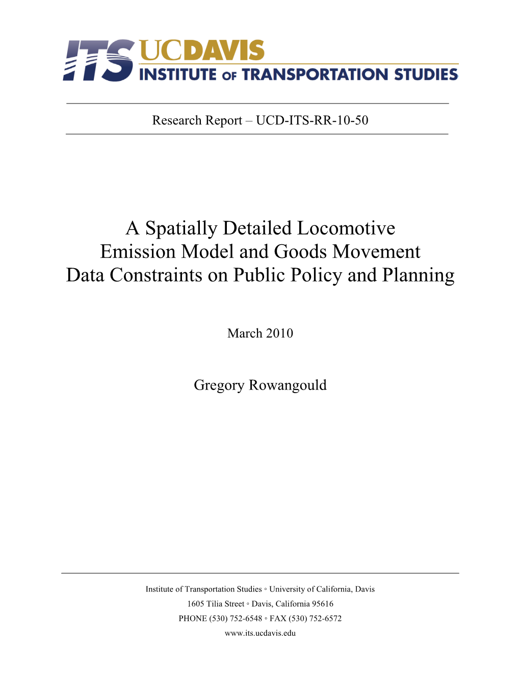 A Spatially Detailed Locomotive Emission Model and Goods Movement Data Constraints on Public Policy and Planning