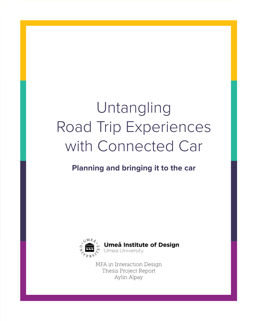 Untangling Road Trip Experiences with Connected Car