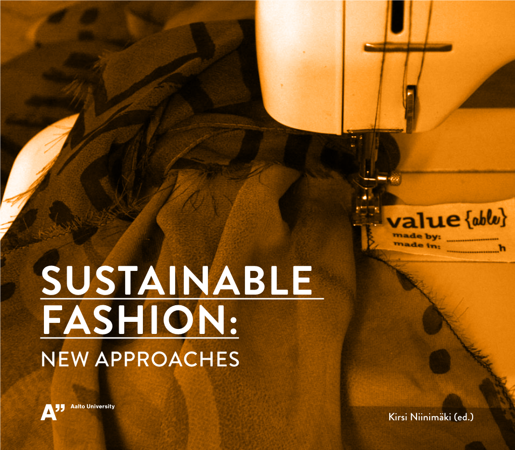 Sustainable Fashion: New Approaches