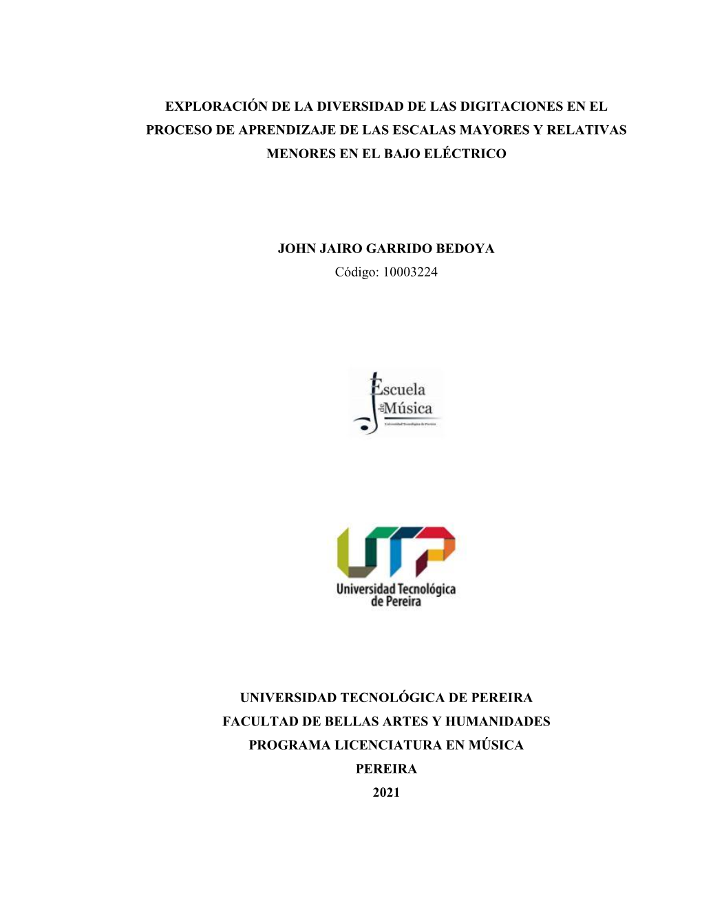 Exploración De La Diversidad De Las Digitaciones En El Proceso De Aprendizaje De Las Escalas Mayores Y Relativas Menores En El Bajo Eléctrico