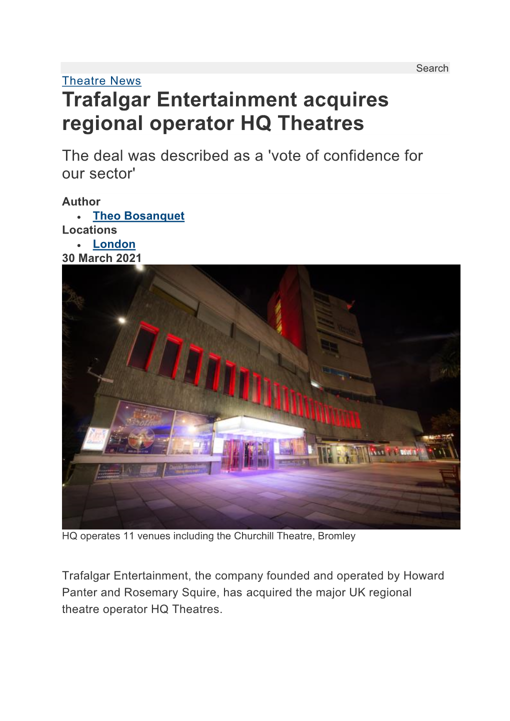 Trafalgar Entertainment Acquires Regional Operator HQ Theatres the Deal Was Described As a 'Vote of Confidence for Our Sector'