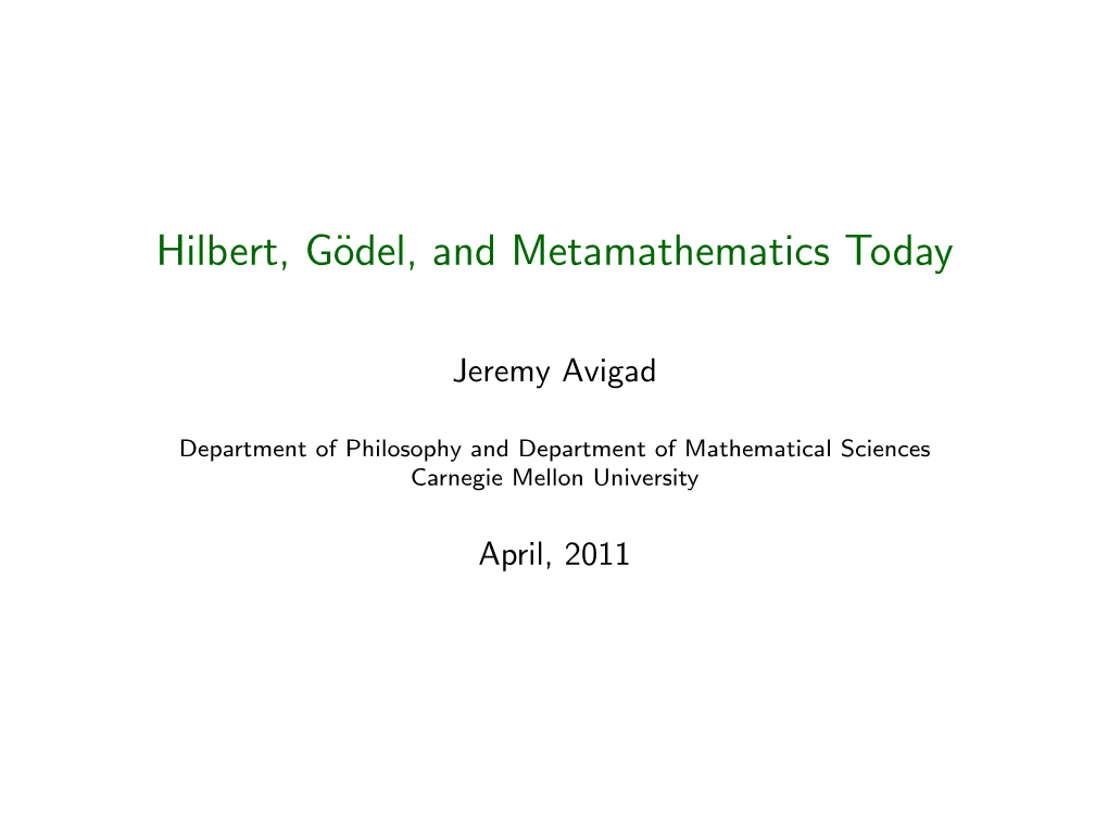 Hilbert, Gödel, and Metamathematics Today