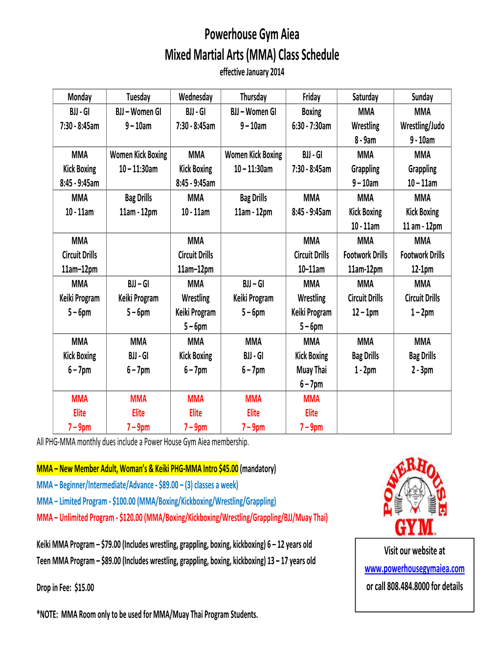 Powerhouse Gym Aiea Mixed Martial Arts (MMA) Class Schedule Effective January 2014