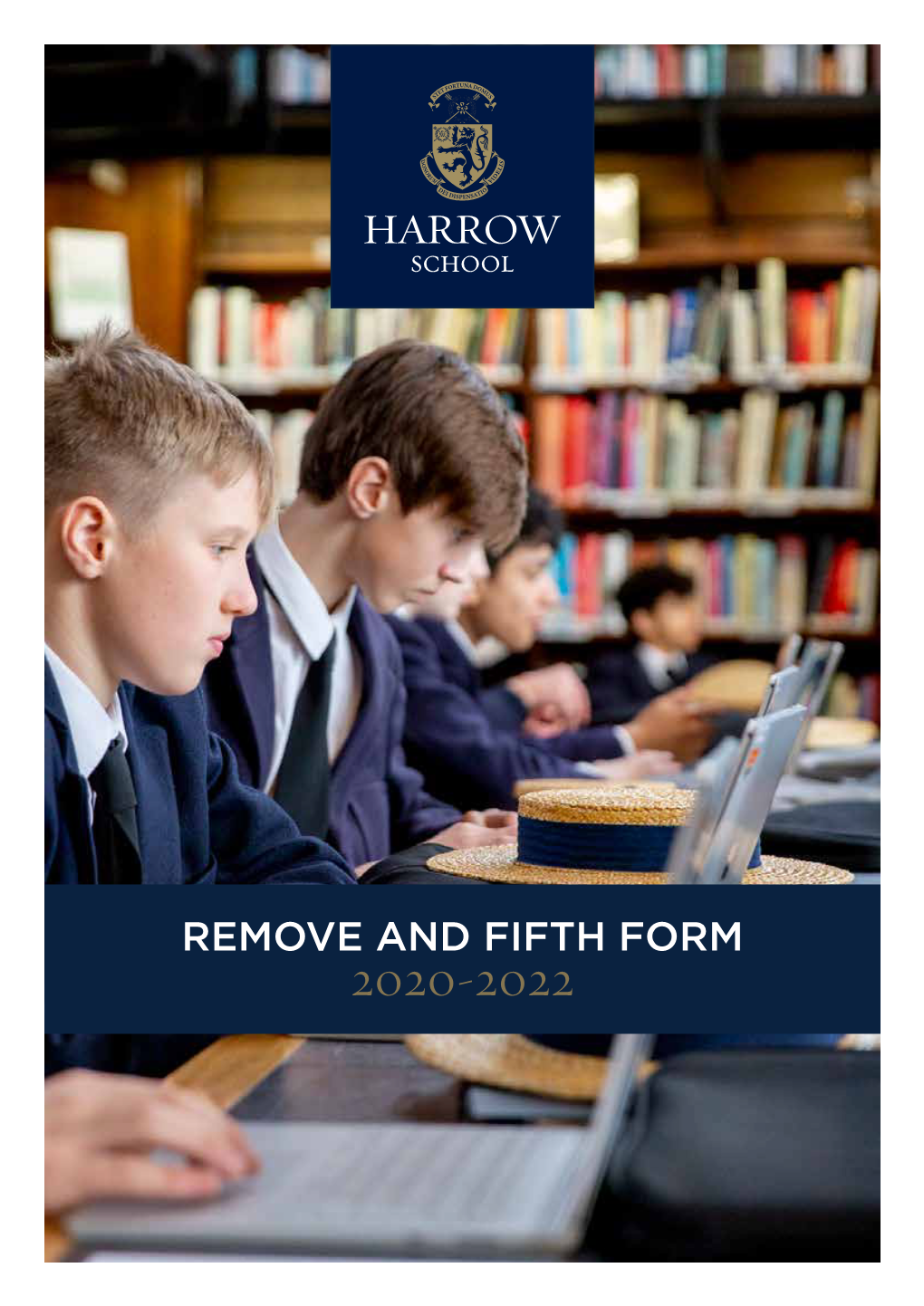 Remove and Fifth Form 2020-2022 Harrow School Remove and Fifth Form 2020-2022