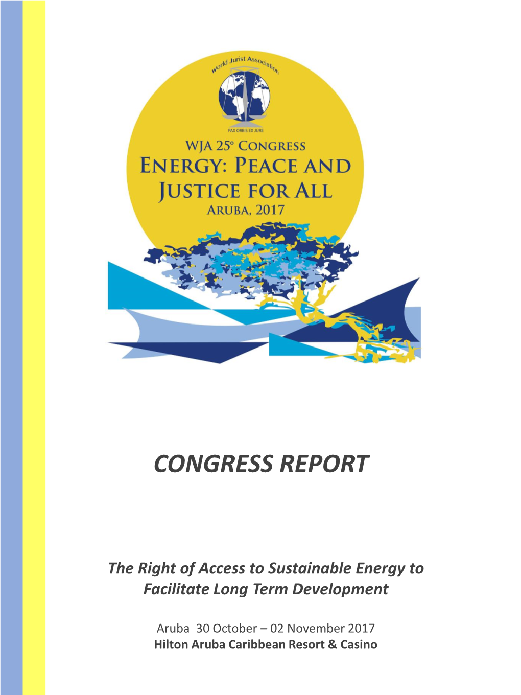 Aruba Congress Report