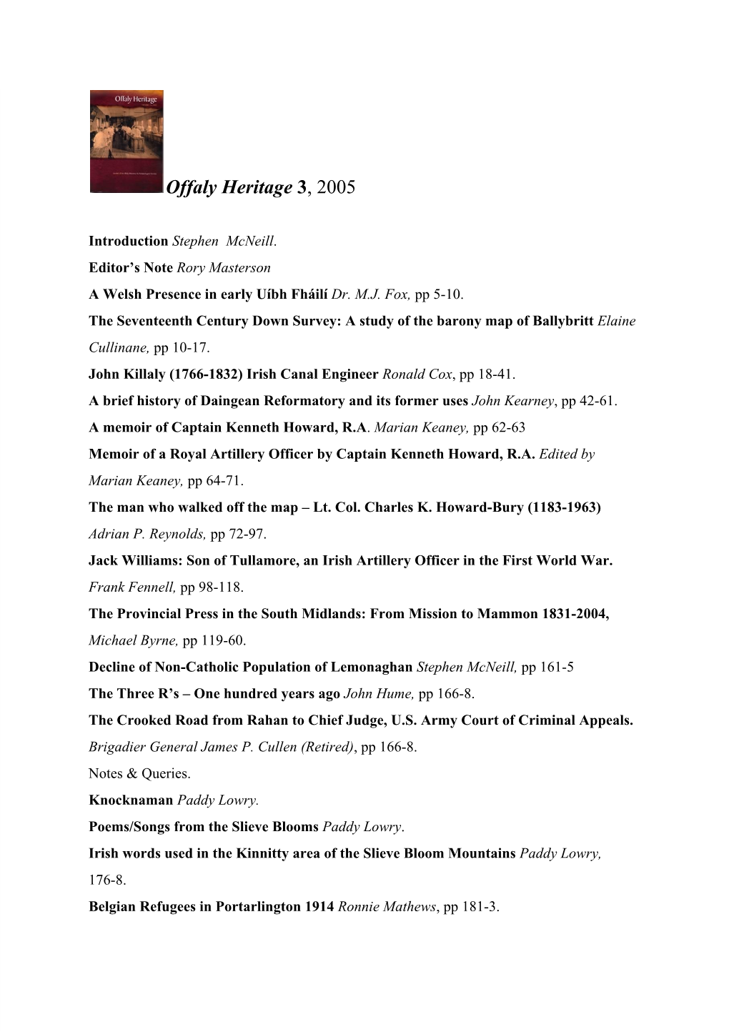 Offaly Heritage 3​, 2005