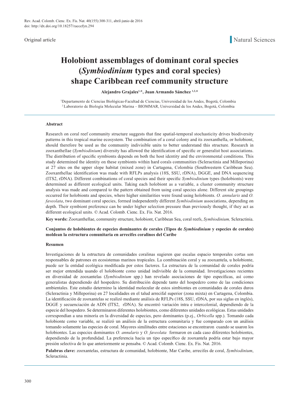 Symbiodinium Types and Coral Species) Shape Caribbean Reef Community Structure Alejandro Grajales1,*, Juan Armando Sánchez 1,2,*