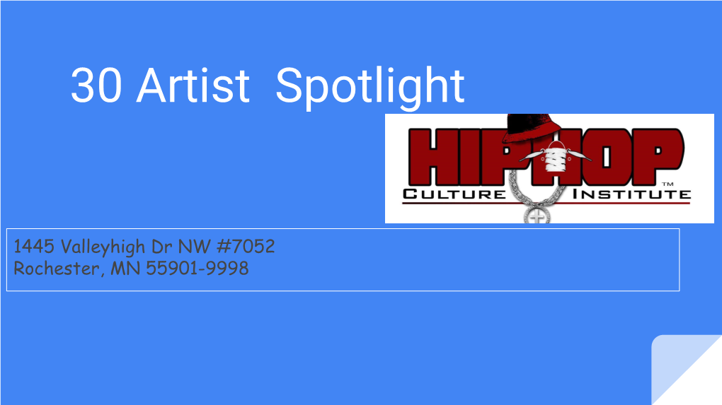 30 Artist Spotlight