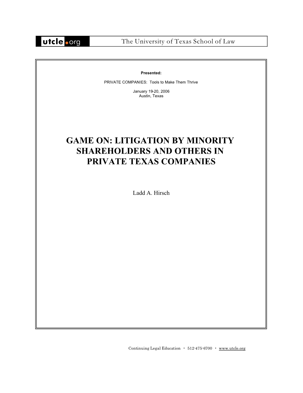 Litigation by Minority Shareholders and Others in Private Texas Companies