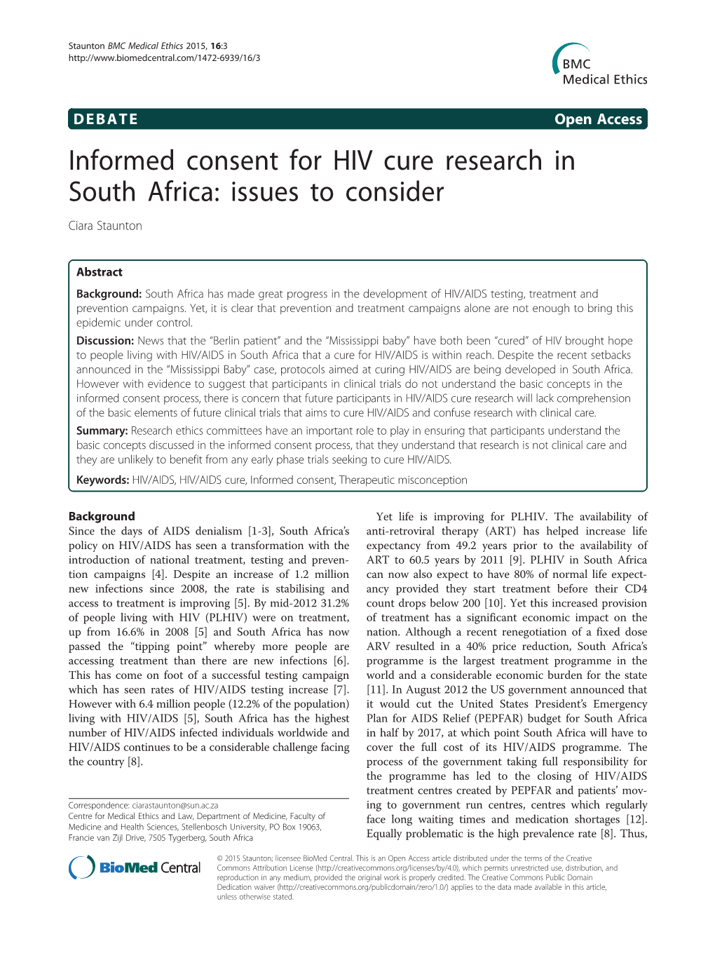 Informed Consent for HIV Cure Research in South Africa: Issues to Consider Ciara Staunton